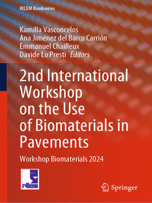 cover image of 2nd International Workshop on the Use of Biomaterials in Pavements